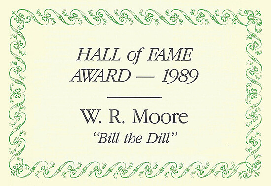 Hall of Fame Award certificate for W. R. Moore, 1989, honoring significant achievements.